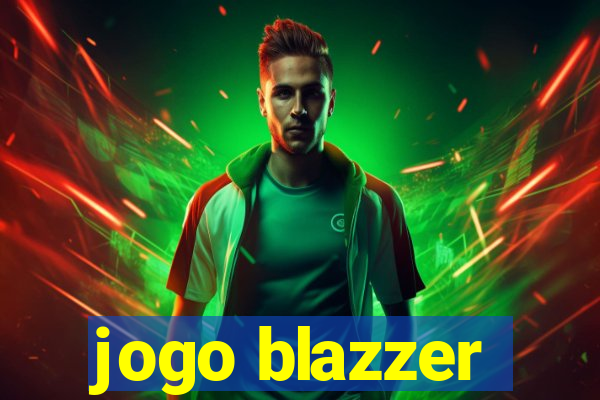 jogo blazzer